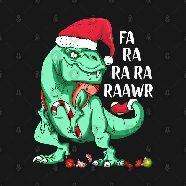 Funny Holiday T-Rex in Santa Hat FA RA RAWR Christmas Gift T-Shirts