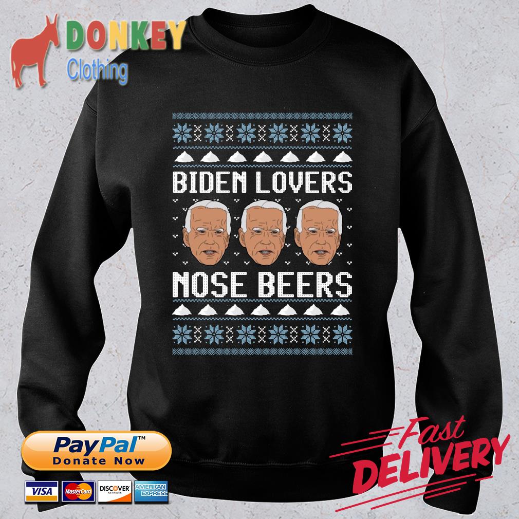 Biden lovers nose beers Ugly Christmas 2021 sweatshirt