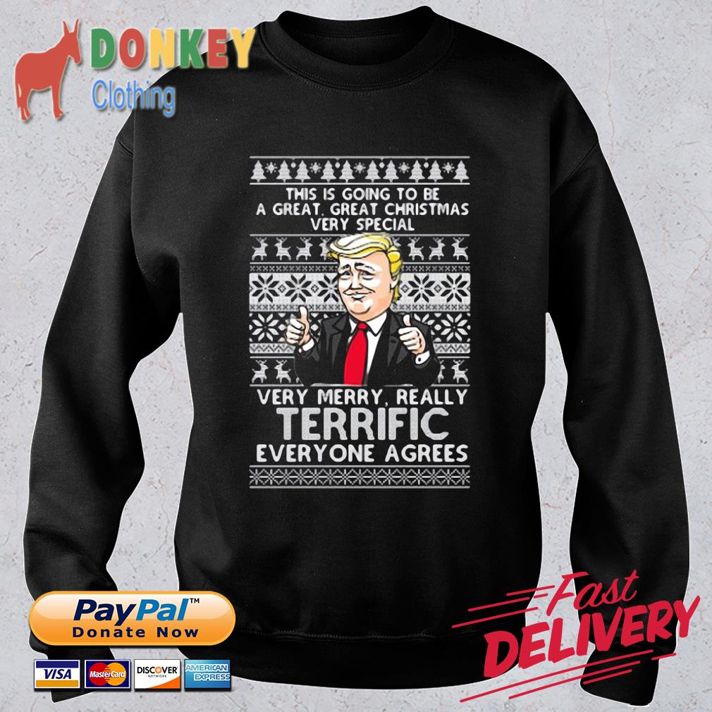 Donald Trump this is going to be a great great Christmas very special Ugly Christmas sweater