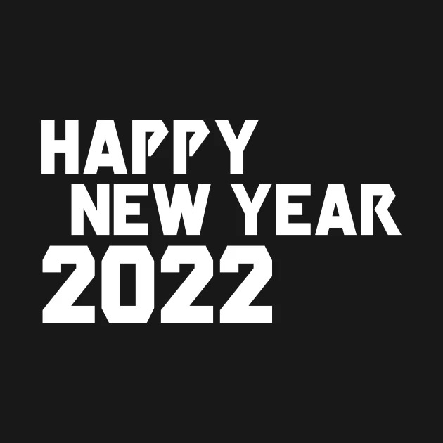 Happy New Year 2022 Shirt