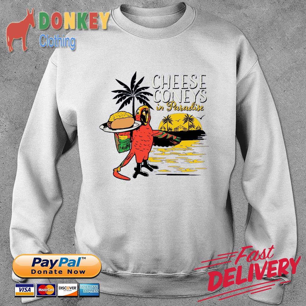 Cheese coneys in paradise shirt