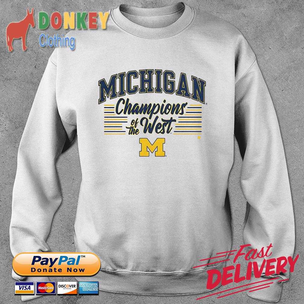Michigan Wolverines Champions Of The West t-shirt