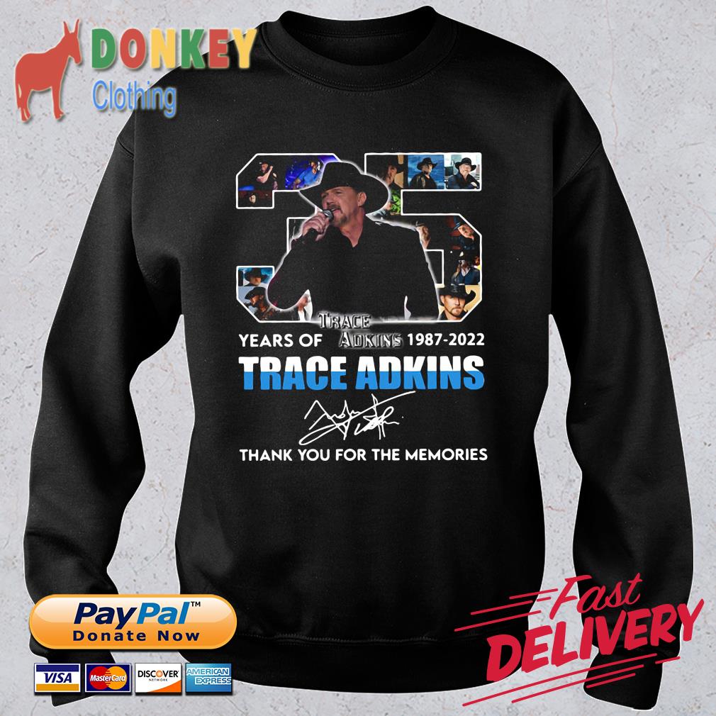 Trace Adkins 35 years of 1987-2022 thank you for the memories signature shirt