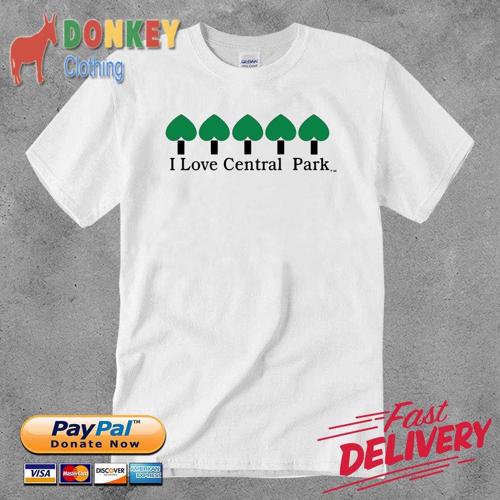 I love central park shirt