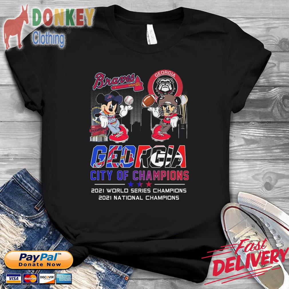 Mickey Mouse Georgia City Of Champions Atlanta Braves and Georgia Bulldogs we are the Champions 2021 shirt