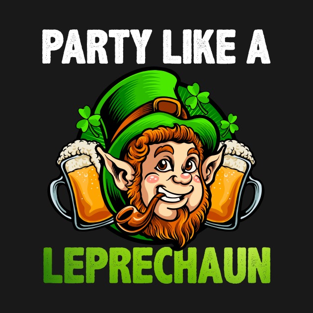 Party Like a Leprechaun t-shirt