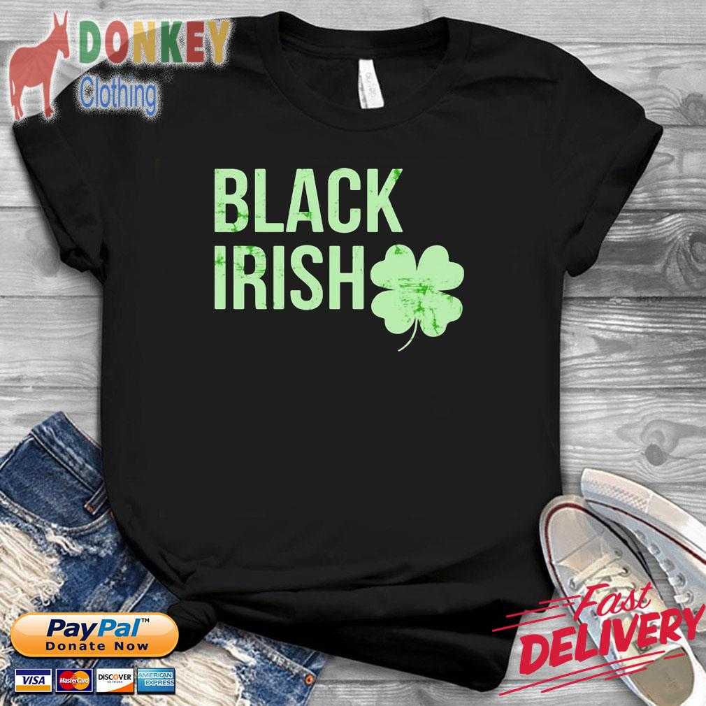 Black Irish St Patrick's Day 2022 shirt