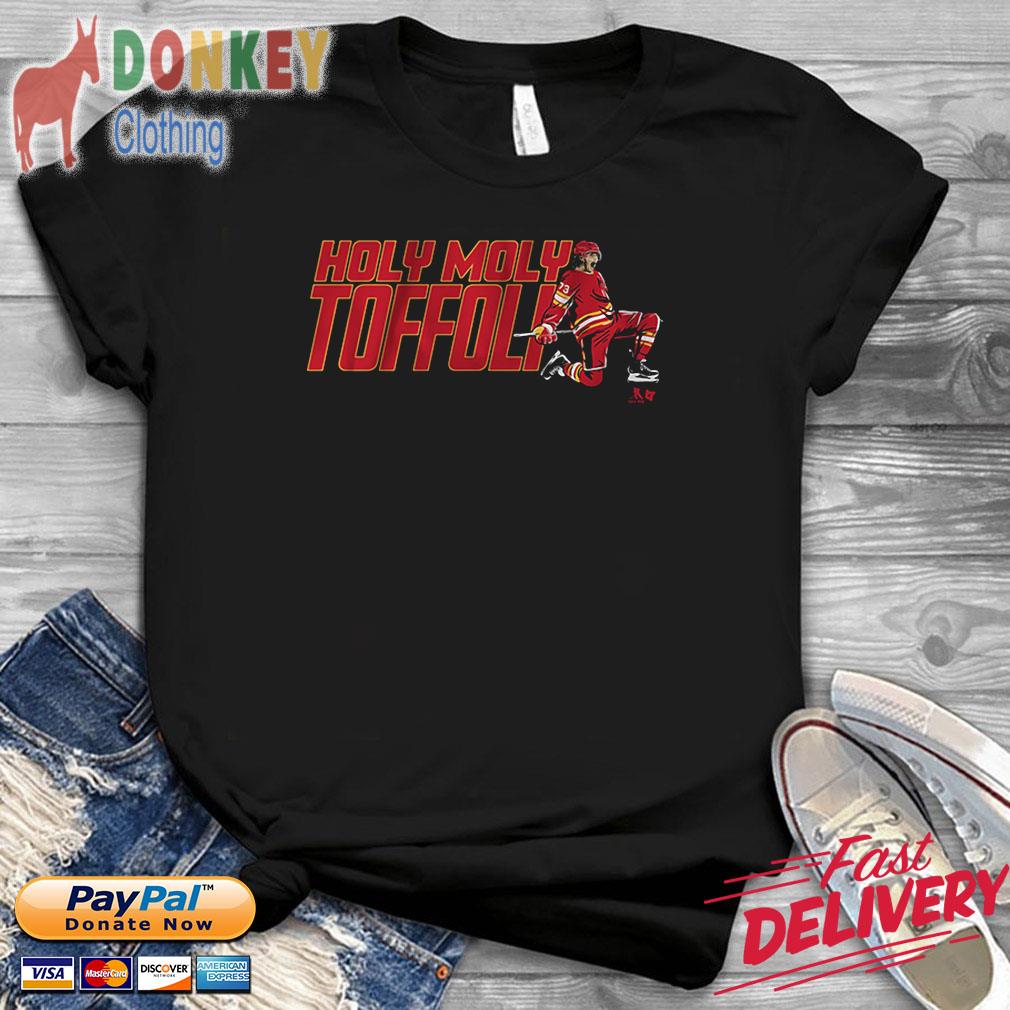 Montreal Canadiens Tyler Toffoli holy moly Toffoli shirt