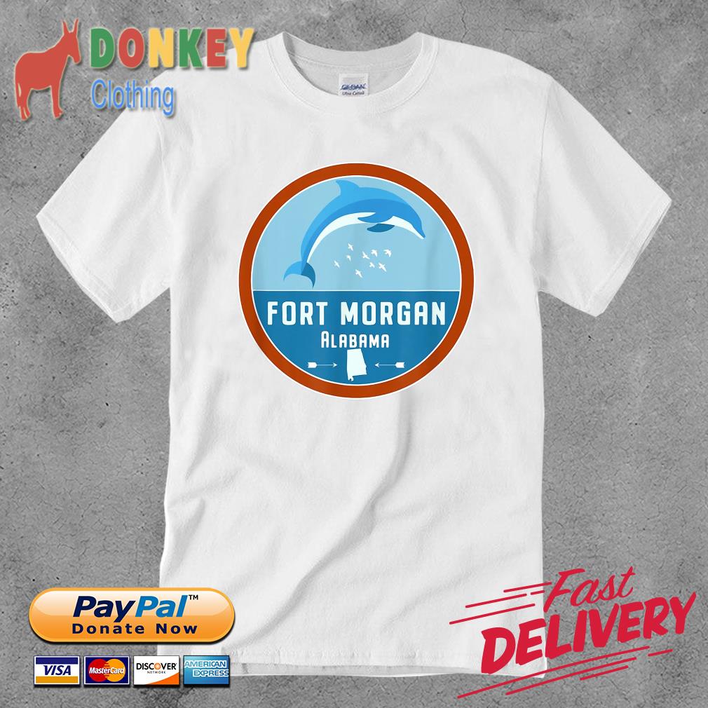 Fort Morgan Alabama Beach Dolphin AL Vacation Shirt
