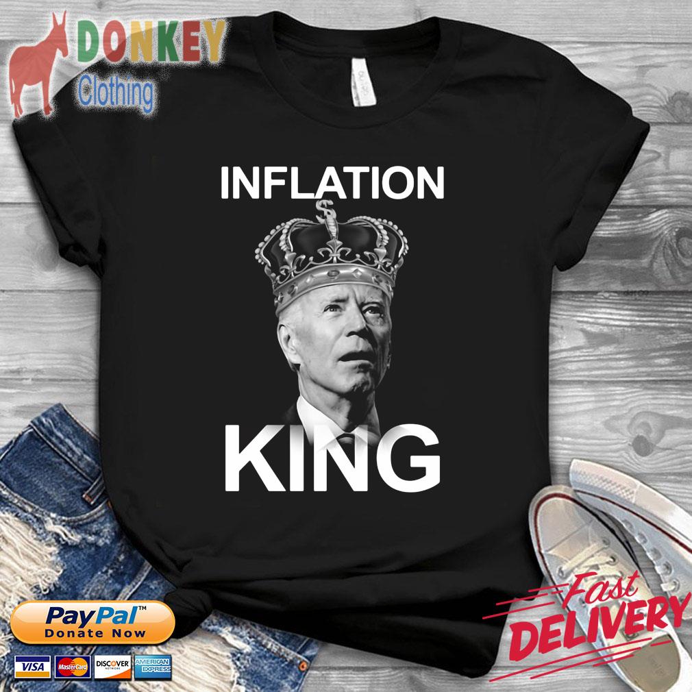 Joe Biden Inflation King Shirt