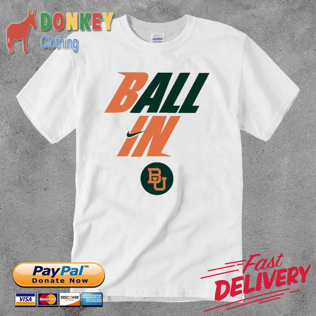 Baylor Bears Ball In Men’s Basketball shirt