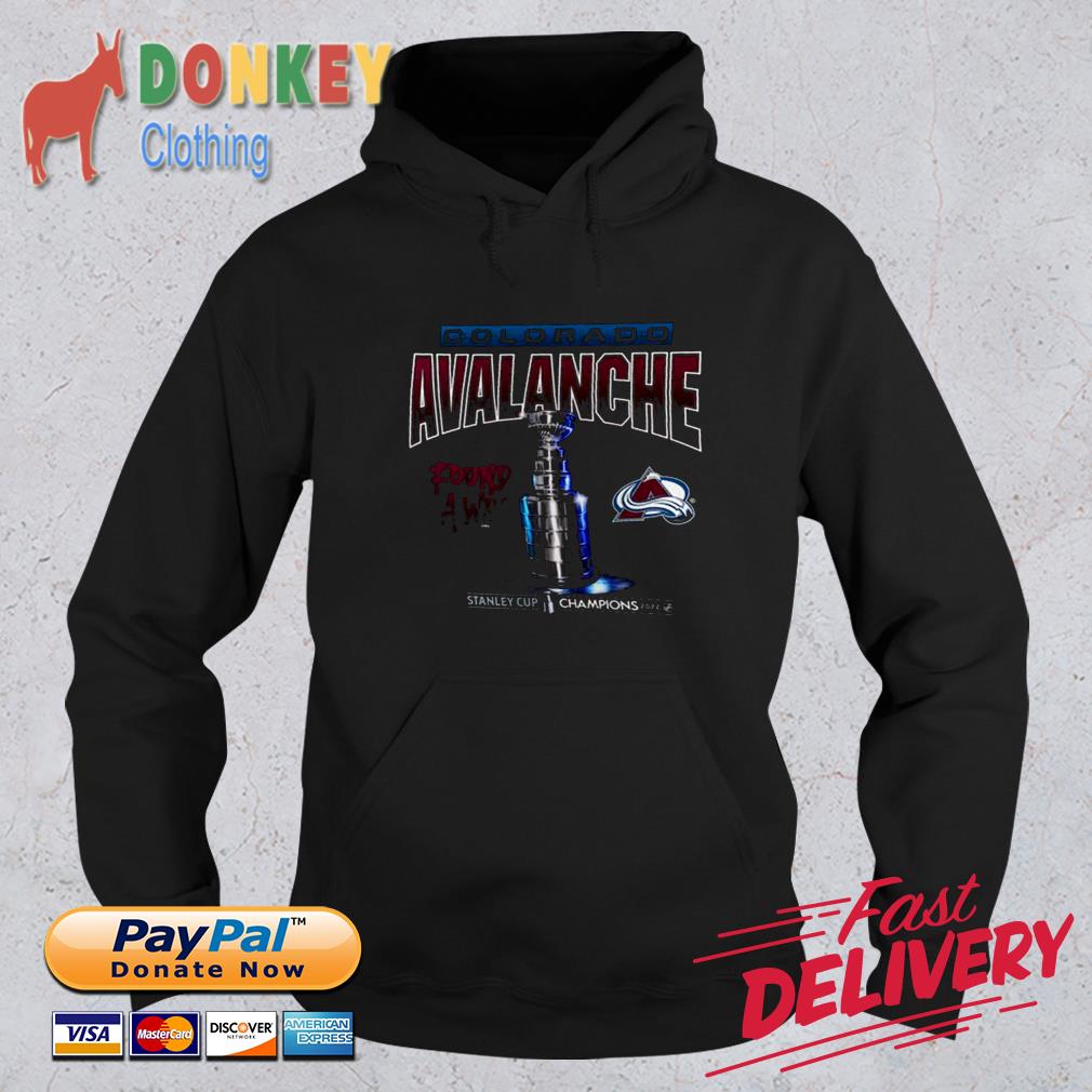 Colorado Avalanche 2022 Stanley Cup Champions Found A Way s Hoodie