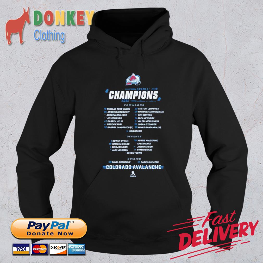 Colorado Avalanche 2022 Stanley Cup Champions Roster t-s Hoodie