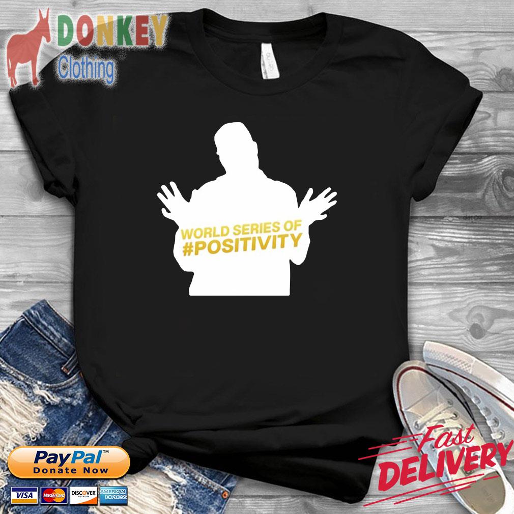 Phil Hellmuth World Series Of #Positivity Shirt
