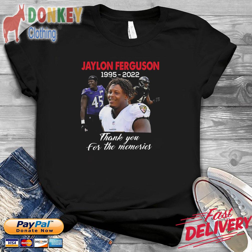 Rip Jaylon Ferguson 1995-2022 thank you for the memories shirt