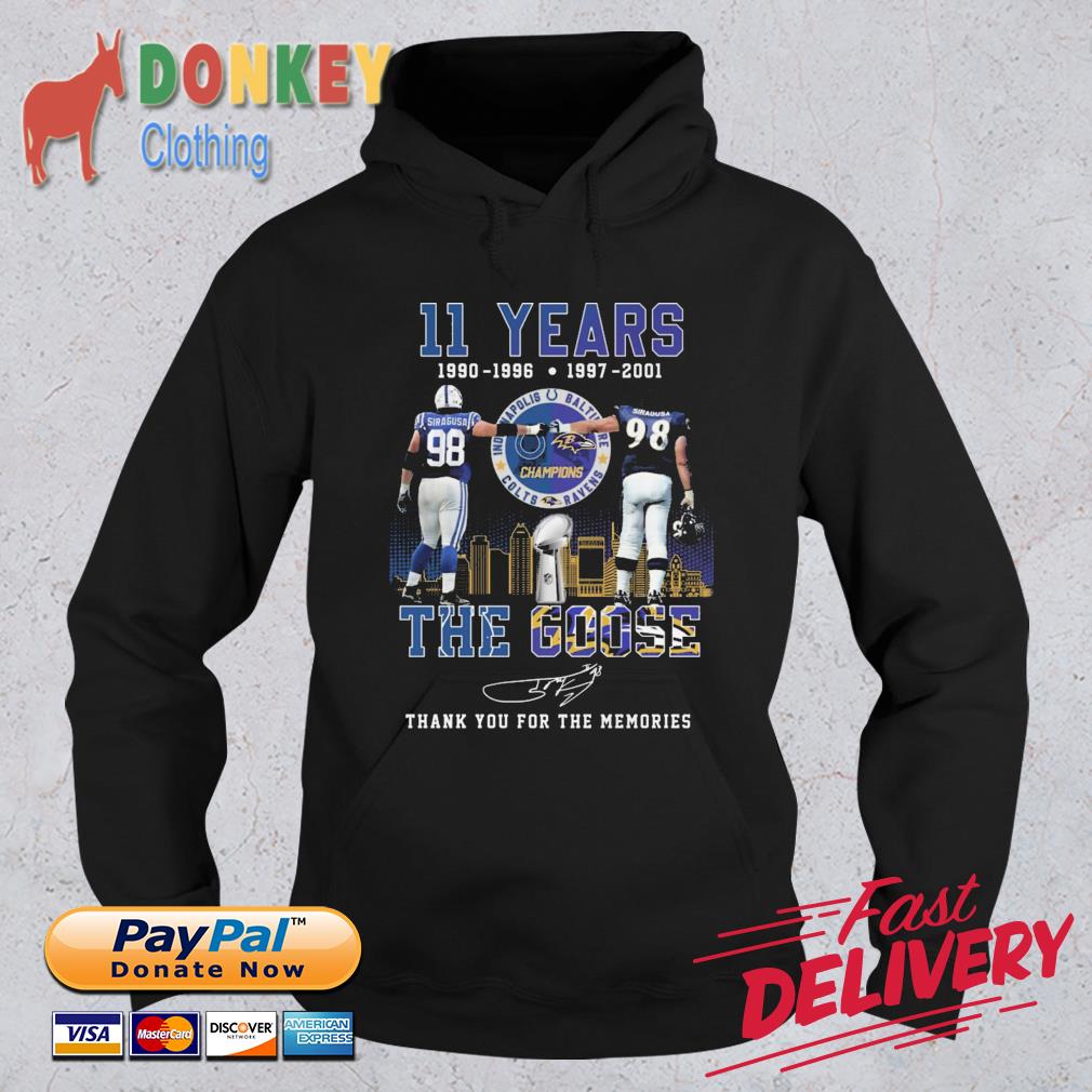 Siragusa 11 Years 1990-2001 the Goose Thank You For The Memories signature s Hoodie