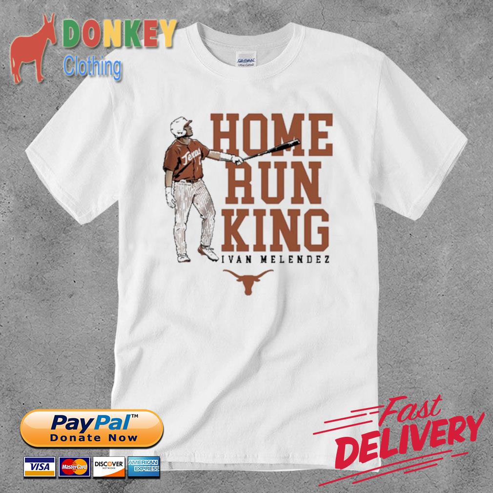 Texas Baseball Ivan Melendez Home Run King shirt