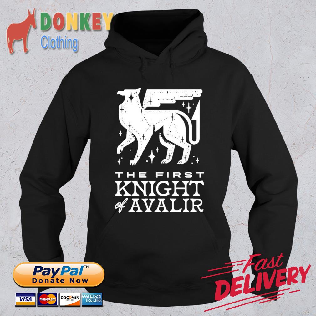 The First Knight Of Avalir Shirt Hoodie