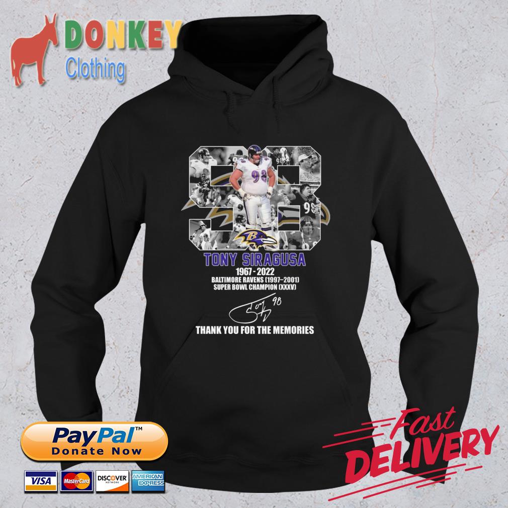 Tony Siragusa 1967-2022 Baltimore Ravens thank you for the memories signature s Hoodie