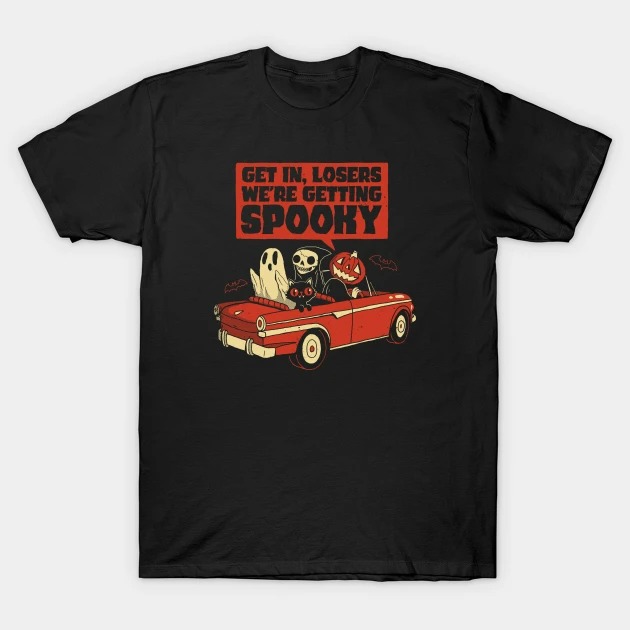 Get In Losers We're Getting Spooky Happy Halloween 2022 T-Shirt