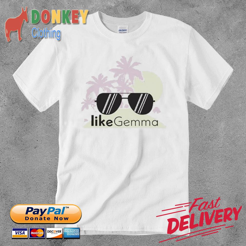 Like Gemma Summer Shirt