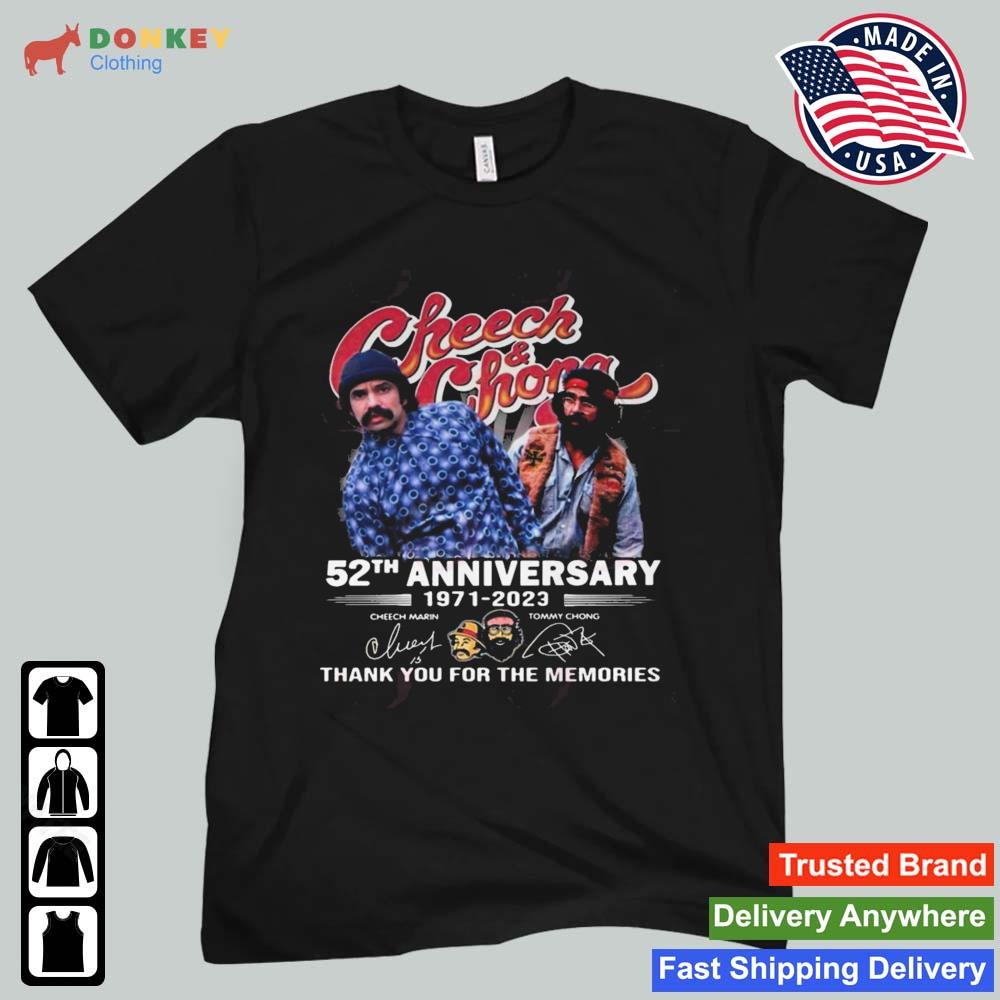 Cheech And Chong 52th Anniversary 1971 – 2023 Thank You For The Memories Signatures Shirt