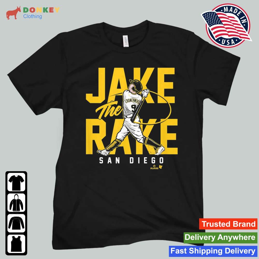 Jake Cronenworth Jake The Rake San Diego Baseball 2022 Shirt