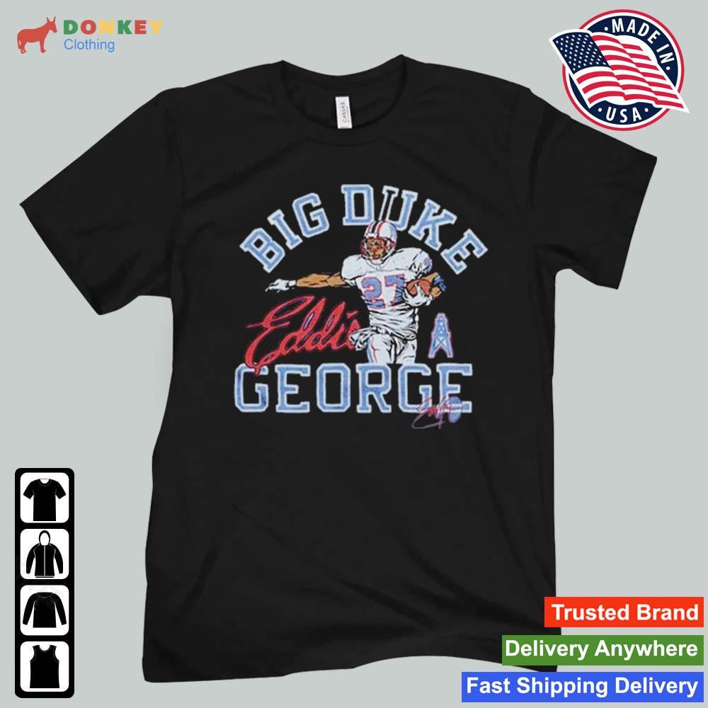 Oilers Eddie George Big Duke Signature Shirt
