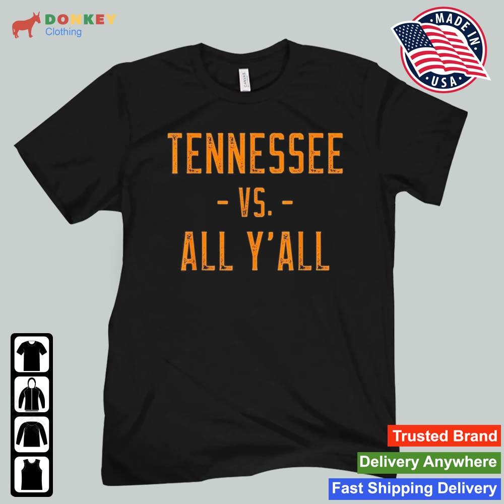 Tennessee Vs. All Y'all Sports Shirt