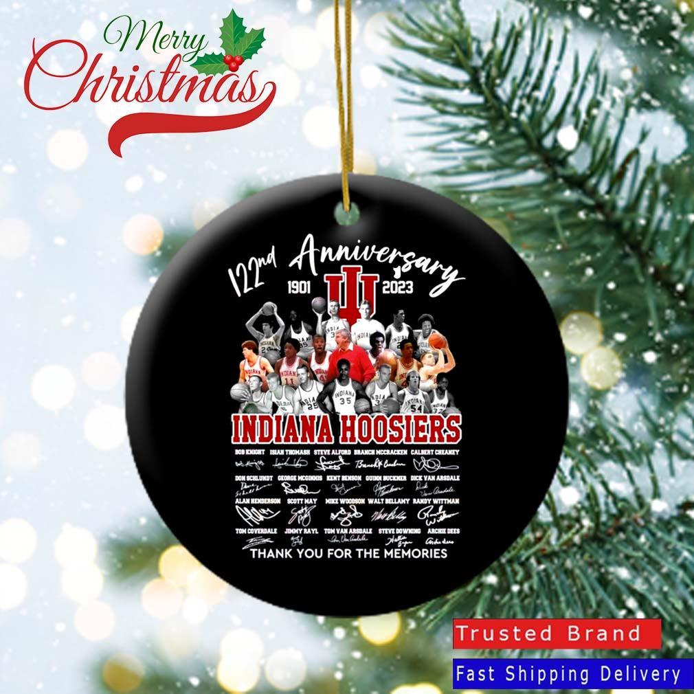 122nd Anniversary 1901 2023 Indiana Hoosiers Thank You For The Memories Signatures Ornament
