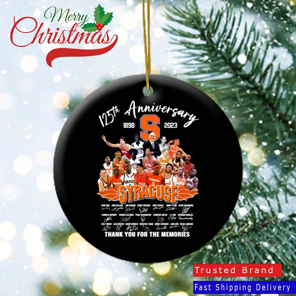 125th Anniversary 1898 – 2023 Syracuse Orange Thank You For The Memories Signatures Ornament