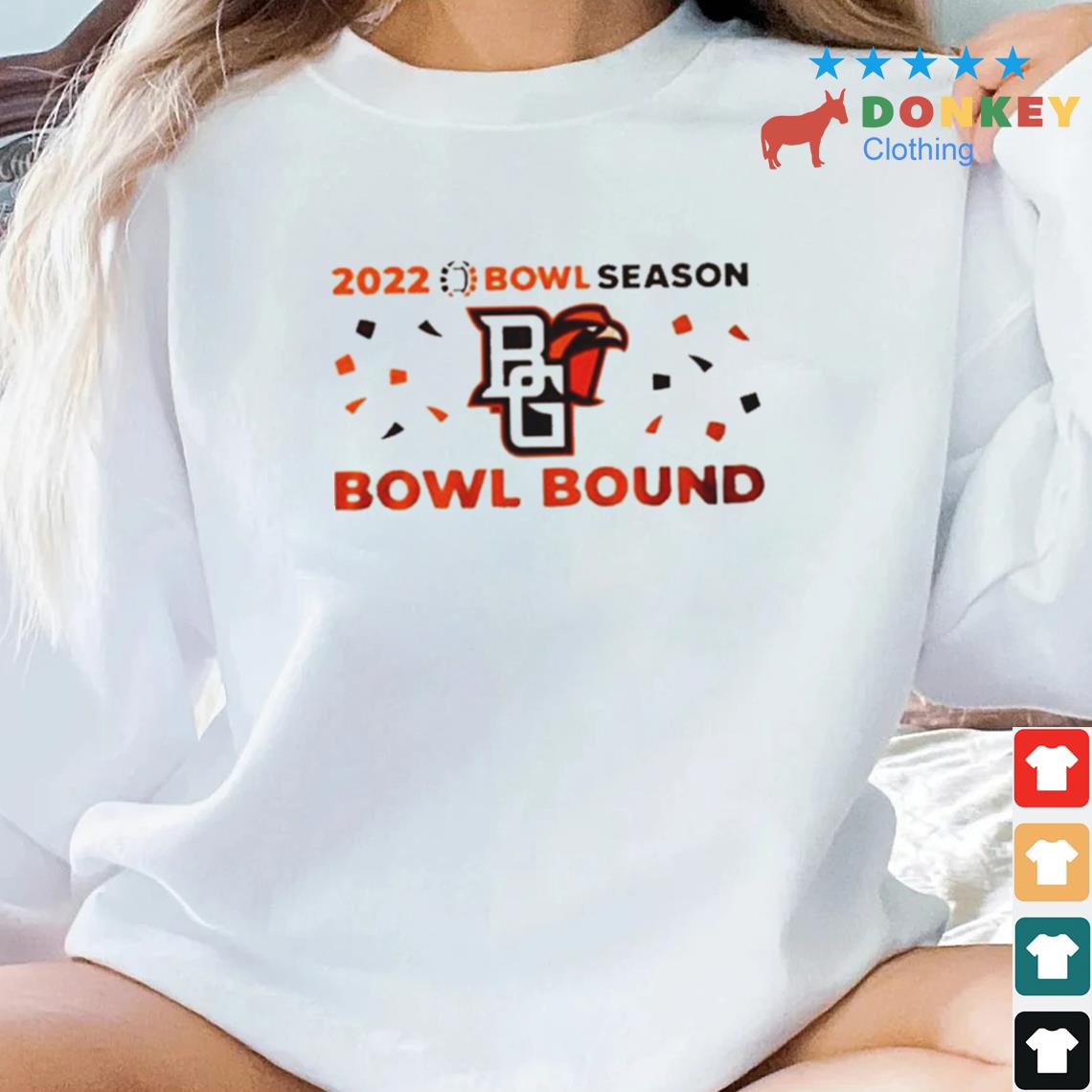 Bowling Green State University 2022 Bowl Season Bowl Considered Shirt