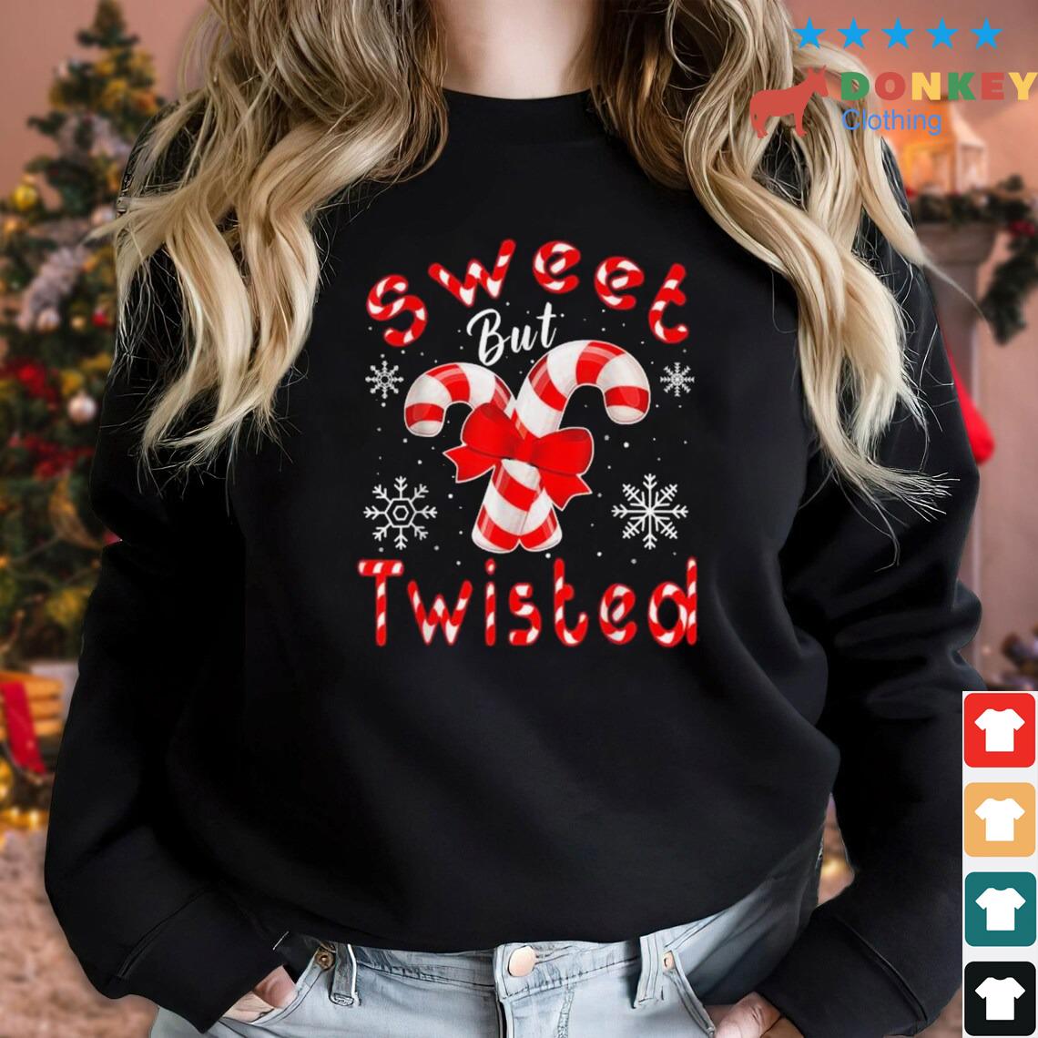 Candy Cane Sweet But Twisted Funny Merry Christmas Sweater