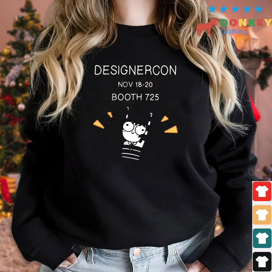 Designercon Nov 18-20 Booth 725 Shirt