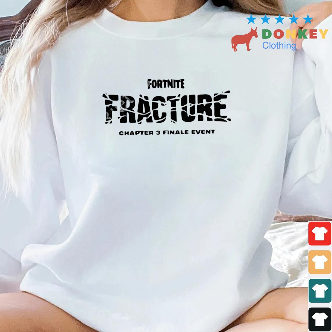 Fortnite Fracture Chapter 3 Finale Event Shirt
