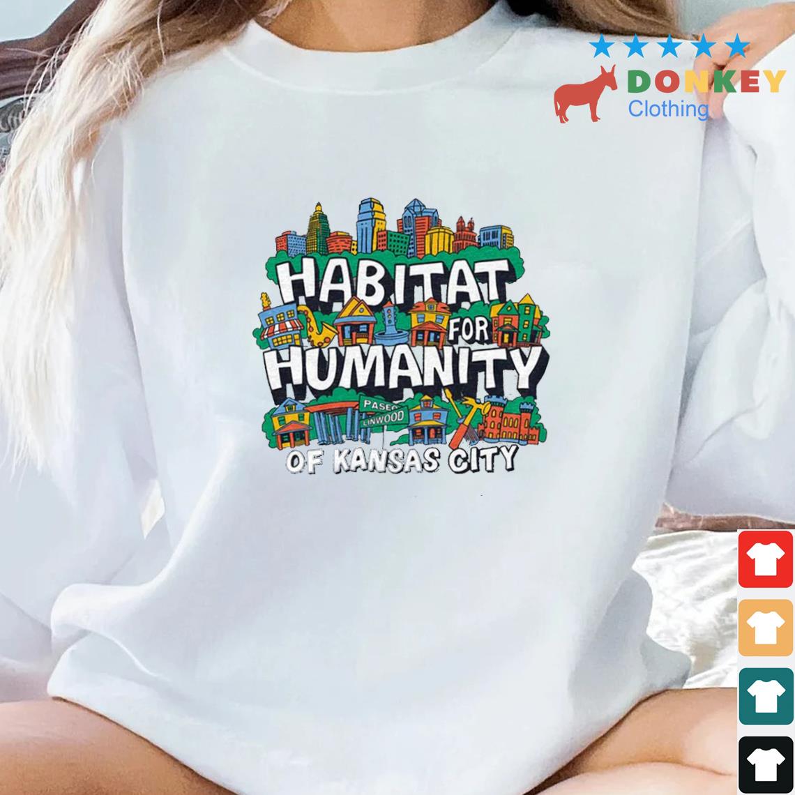 Habitat for Humanity Neighborhood Of Kansas City Shirt