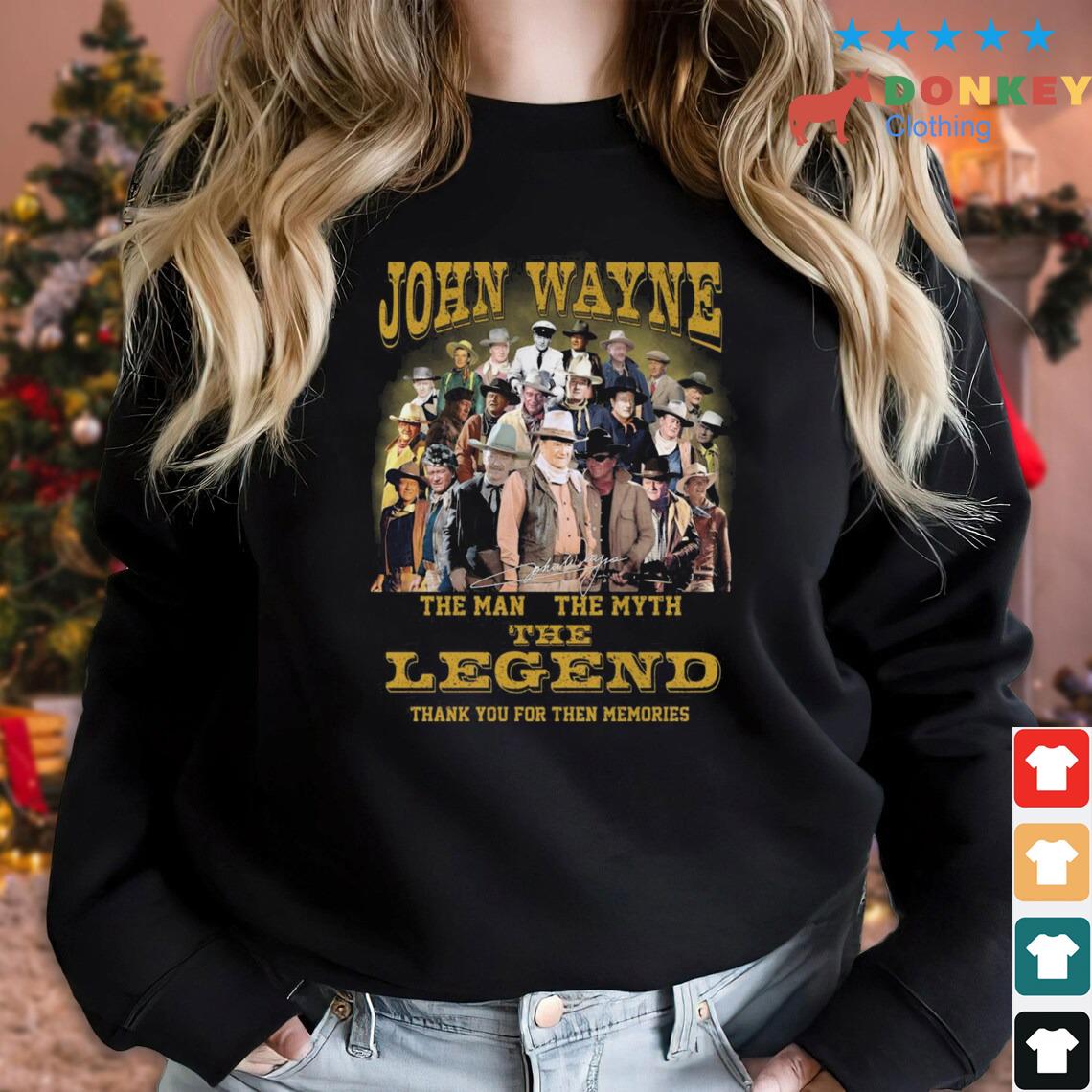 John Wayne The Man The Myth The Legend Thank You For The Memories Signature shirt