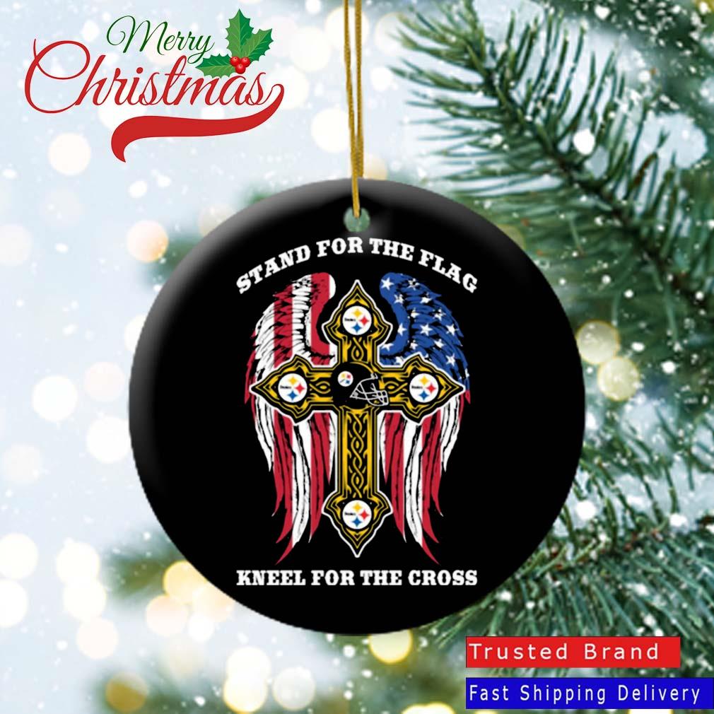 Pittsburgh Steelers Stand For The Flag Kneel For The Cross Ornament