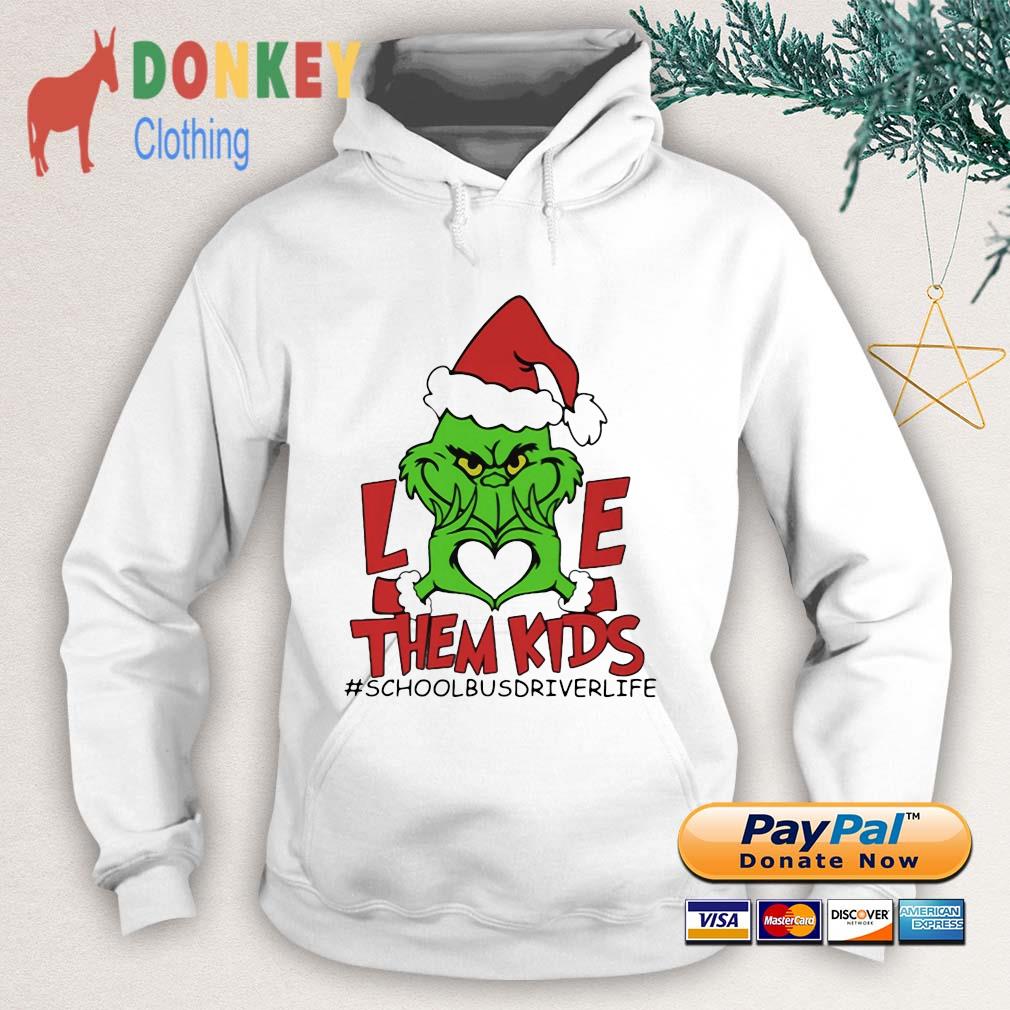 Santa Grinch Love Them Kids School Bus Driver Life Christmas Sweater Hoodie