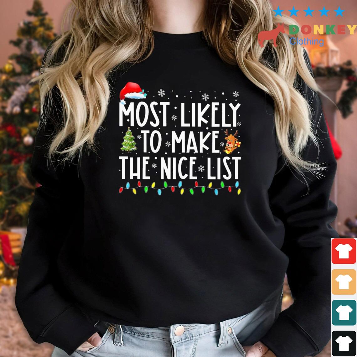 Santa Hat Most Likely To Make The Nice List Lights Christmas Sweater