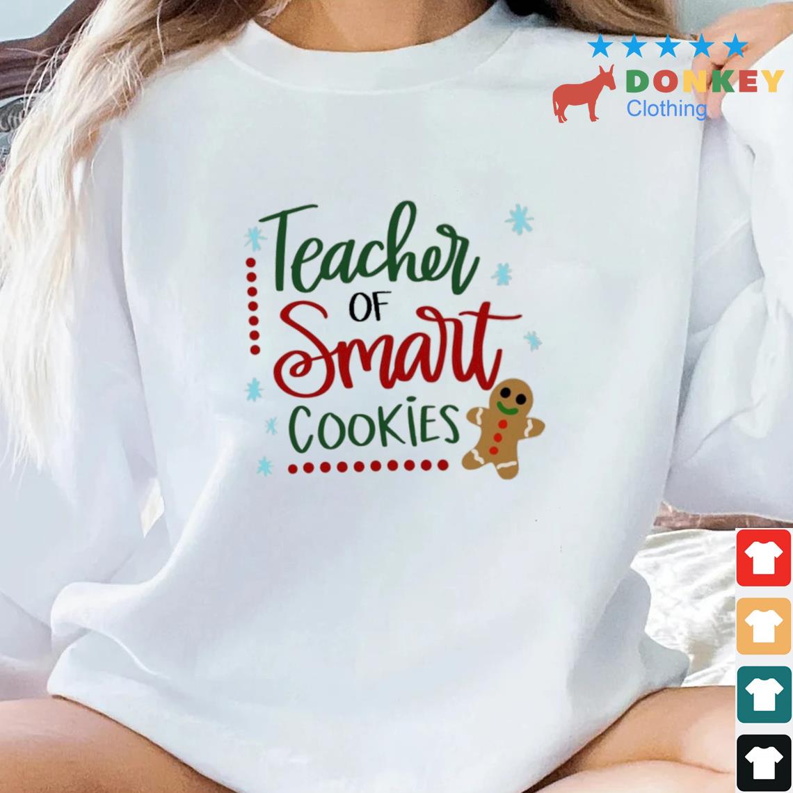 Teacher Of Smart Cookies Christmas 2022 Sweater