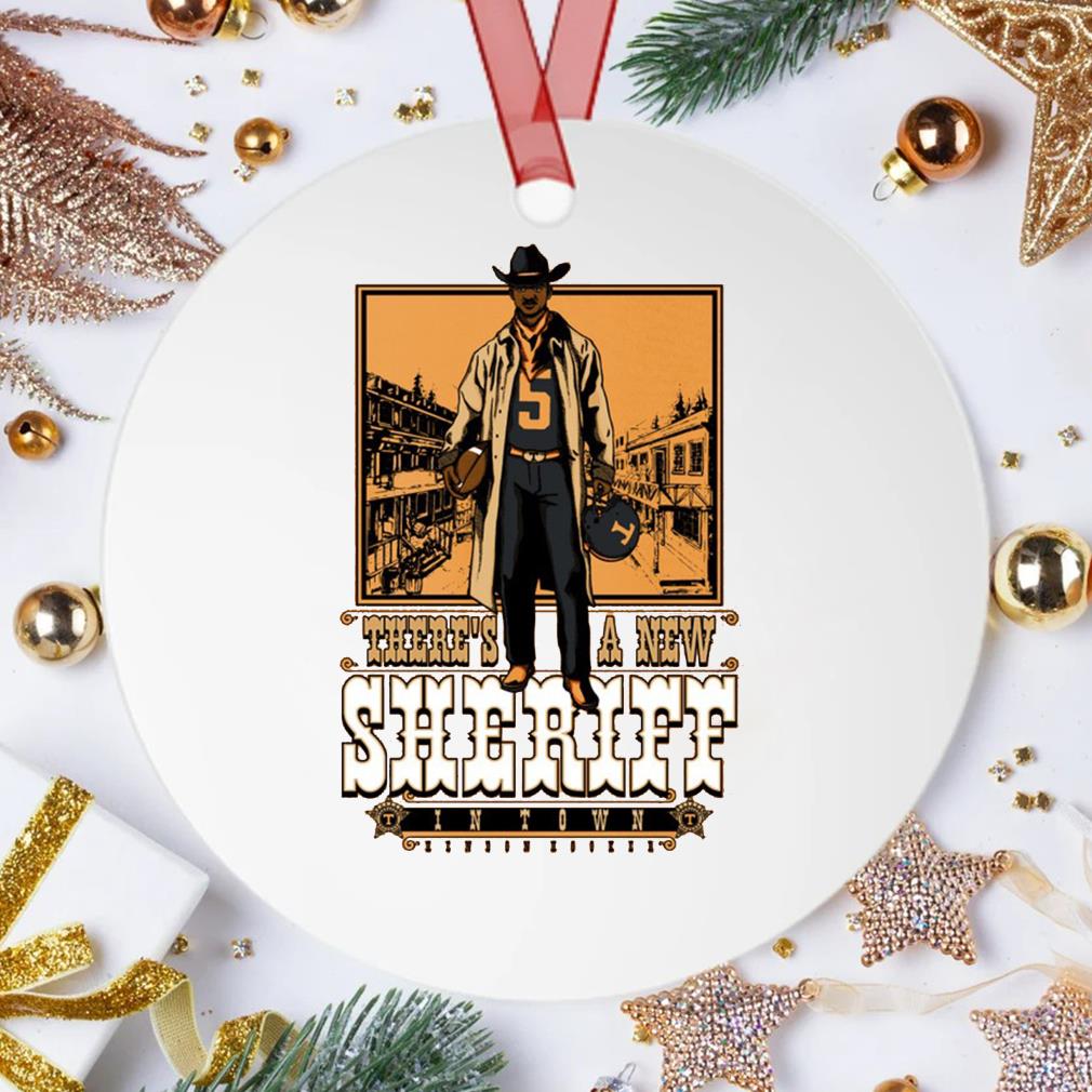 Tennessee Vols There's A New Sheriff In Town 2022 Ornament