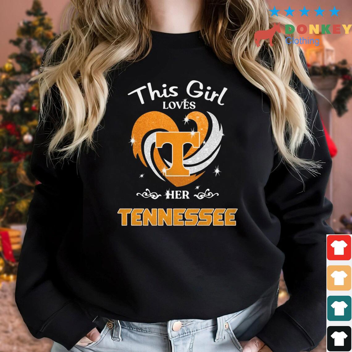 Tennessee Volunteers This Girl Loves Her Shirt