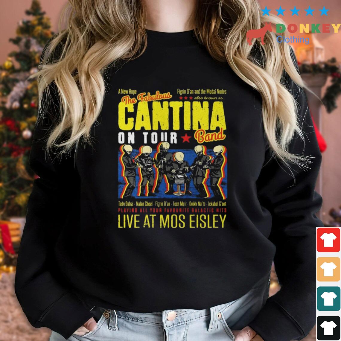 The Fabulous Cantina On Tour Band live at Mos Eisley Shirt