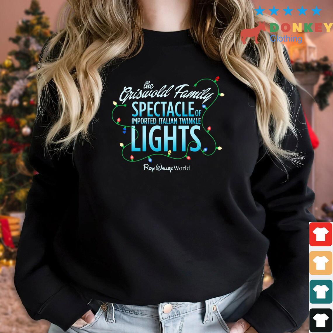 The Griswold Family Spectacle Of Imported Italian Twinkle Lights Rop Wallep World Christmas Sweater