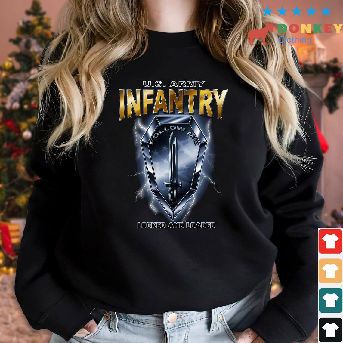 US Army Infantry Locked And Loaded Shirt