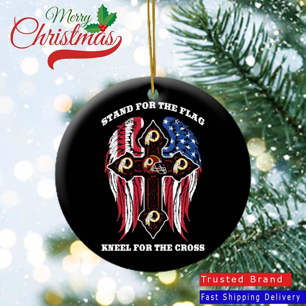 Washington Redskins Stand For The Flag Kneel For The Cross Ornament
