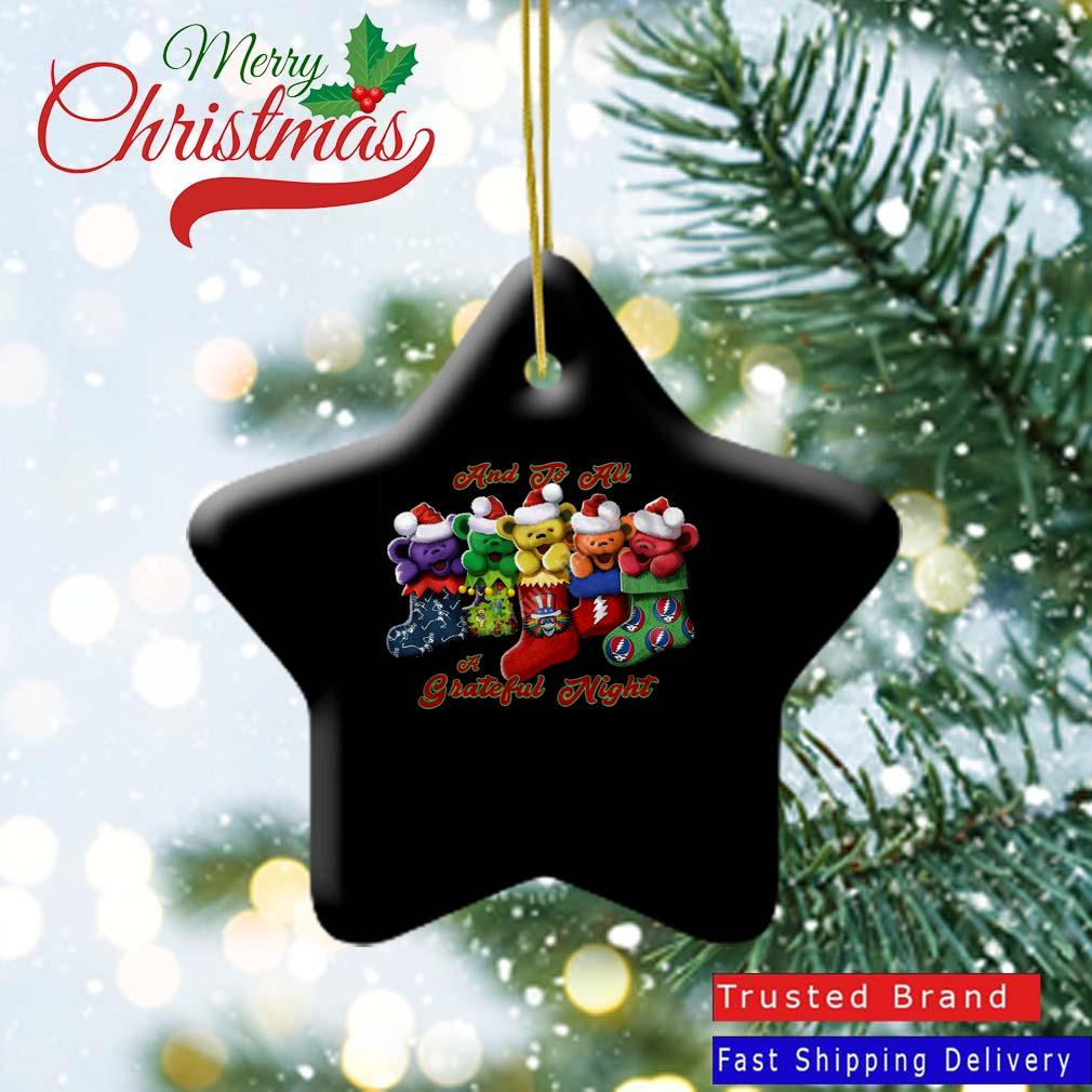 Xmas Stocking Bears Grateful Dead Christmas And To All A Grateful Night Ornament
