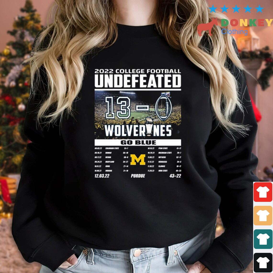 2022 College Football Undefeated Michigan Wolverines Go Blue 43-22 Purdue Shirt