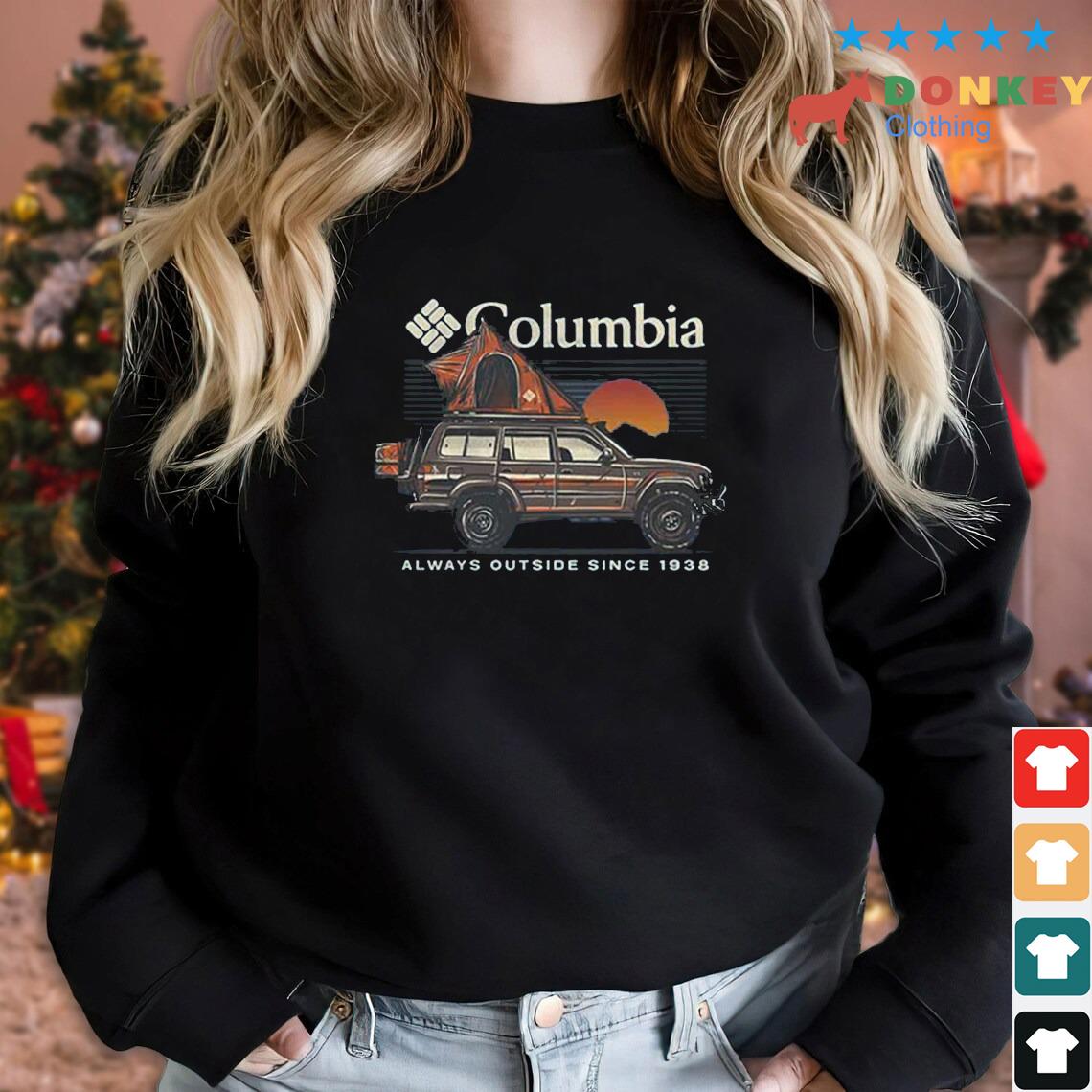Crawl Columbia Always Outside Since 1938 Shirt